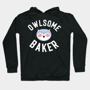 Owlsome Baker Pun - Funny Gift Idea Hoodie